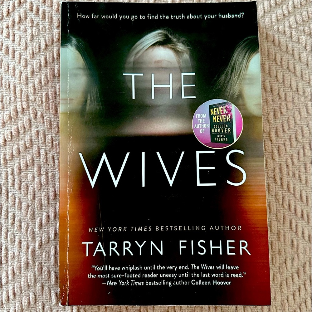 The Wives, by Tarryn Fisher